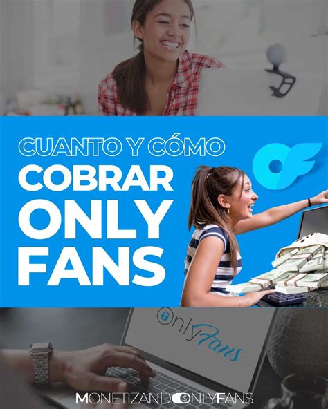 como paga onlyfans|Cuánto y cómo COBRAR EN ONLYFANS